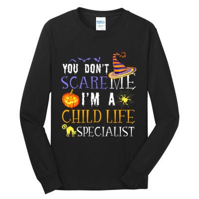 You DonT Scare Child Life Specialist Halloween Tall Long Sleeve T-Shirt