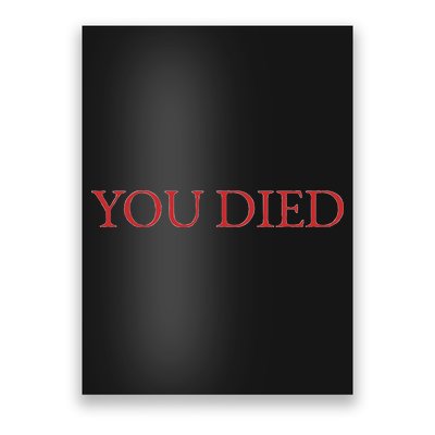 You Died Souls Video Game Poster