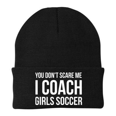 You Dont Scare Me I Coach Girl Soccer Funny Gift Beanie