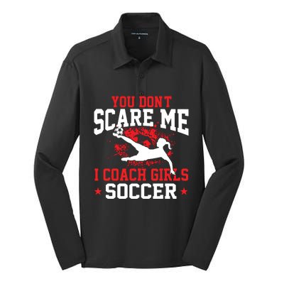 You Dont Scare Me I Coach Girl Soccer Silk Touch Performance Long Sleeve Polo