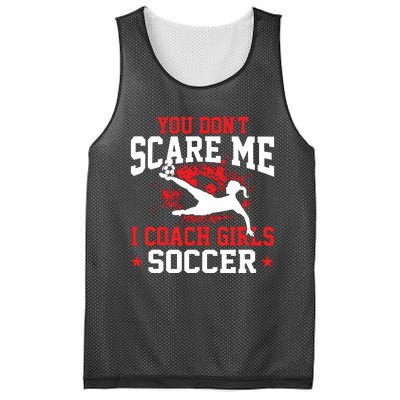 You Dont Scare Me I Coach Girl Soccer Mesh Reversible Basketball Jersey Tank