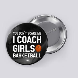 You Don't Scare Me I Coach Girls Basketball Shirt Sport Gift Button