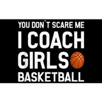 You Don't Scare Me I Coach Girls Basketball Shirt Sport Gift Bumper Sticker