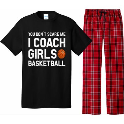 You Don't Scare Me I Coach Girls Basketball Shirt Sport Gift Pajama Set