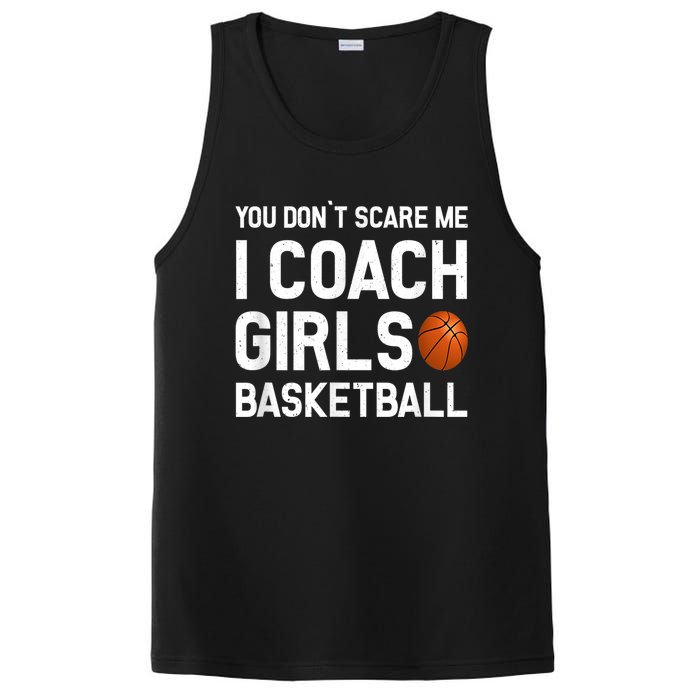 You Don't Scare Me I Coach Girls Basketball Shirt Sport Gift PosiCharge Competitor Tank