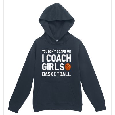 You Don't Scare Me I Coach Girls Basketball Shirt Sport Gift Urban Pullover Hoodie