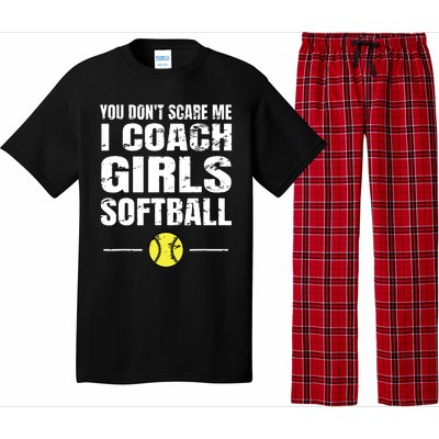 You Dont Scare Me I Coach Girl Softball Pajama Set