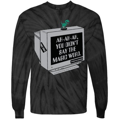 You Didn't Say The Magic Word T Rex Tie-Dye Long Sleeve Shirt