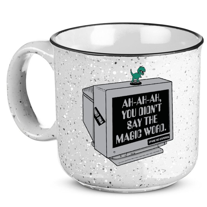 You Didn't Say The Magic Word T Rex 15oz Campfire Ceramic Mug