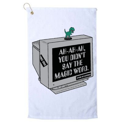 You Didn't Say The Magic Word T Rex Golf Towel