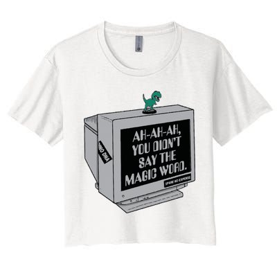 You Didn't Say The Magic Word T Rex Crop Top
