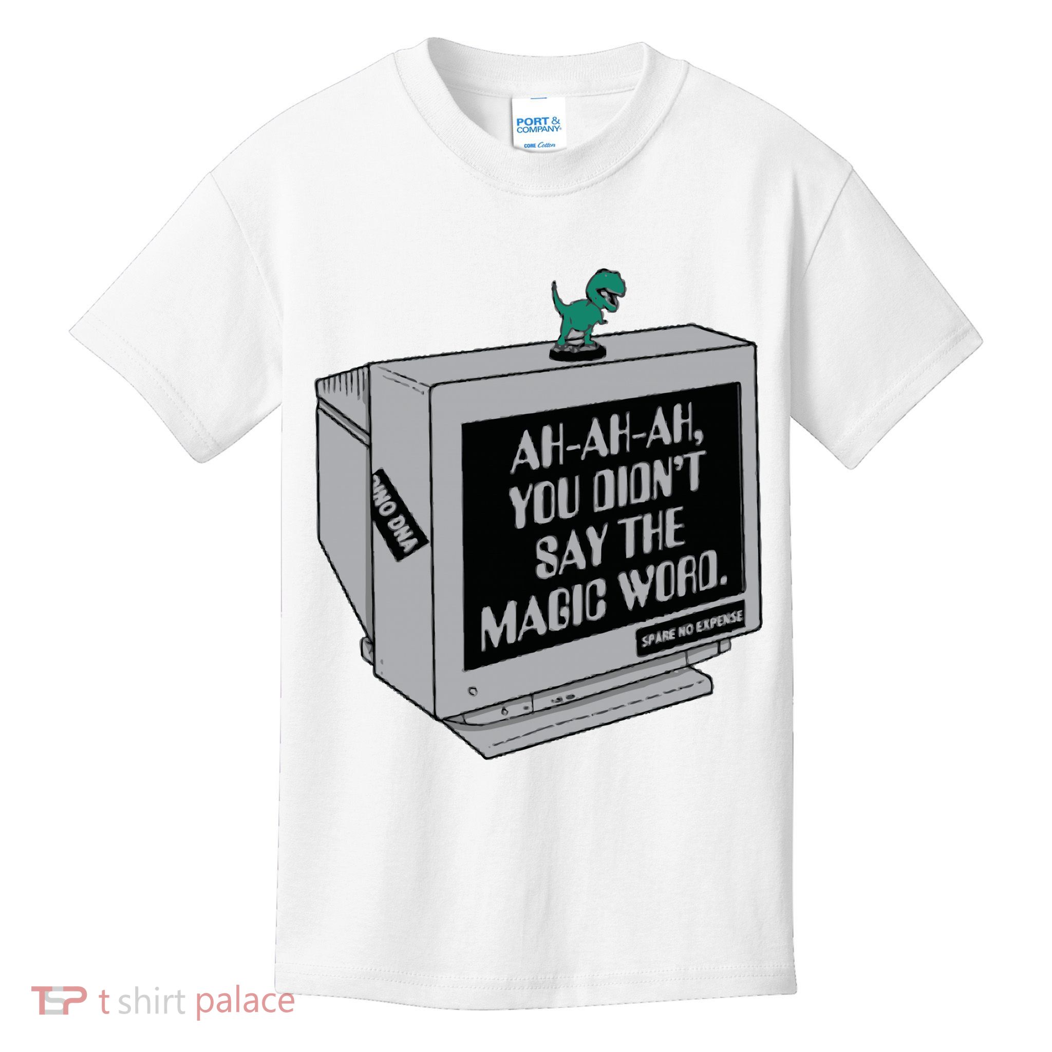 You Didn't Say The Magic Word T Rex Kids T-Shirt