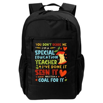 You Don't Scare Me I'm A Special Education Teacher Backpack