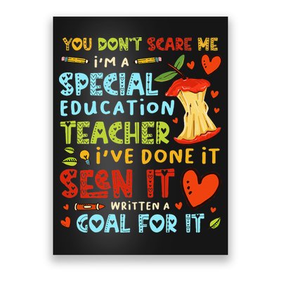 You Don't Scare Me I'm A Special Education Teacher Poster