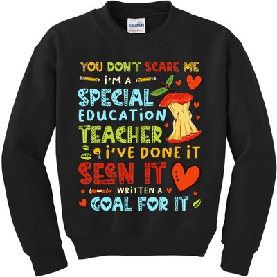 You Don't Scare Me I'm A Special Education Teacher Kids Sweatshirt