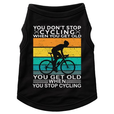 You DonT Stop Cycling When You Get Old Bike Riding Vintage Doggie Tank