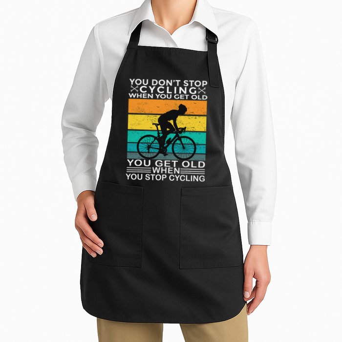 You DonT Stop Cycling When You Get Old Bike Riding Vintage Apron