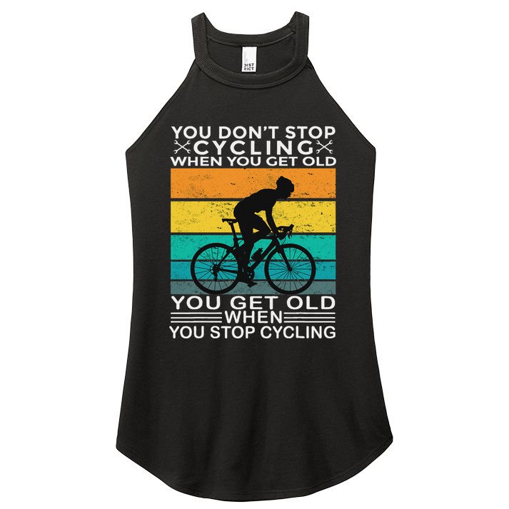 You DonT Stop Cycling When You Get Old Bike Riding Vintage Women's Perfect Tri Rocker Tank