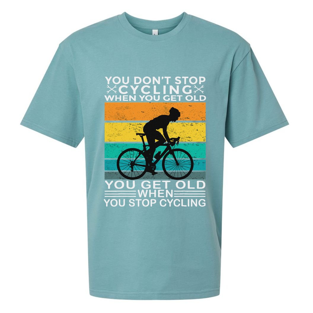 You DonT Stop Cycling When You Get Old Bike Riding Vintage Sueded Cloud Jersey T-Shirt