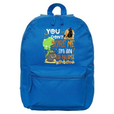 You Dont Scare Me Er Nurse Halloween Funny Quote Funny Gift 16 in Basic Backpack