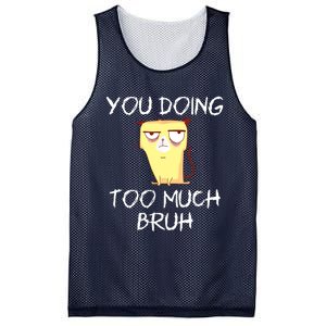 You Doing Too Much Bruh Mesh Reversible Basketball Jersey Tank