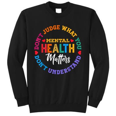 You Don't Understand Mental Health Awareness Green Ribbon Sweatshirt