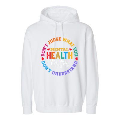 You Don't Understand Mental Health Awareness Green Ribbon Garment-Dyed Fleece Hoodie