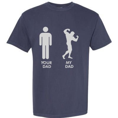 Your Dad Vs. My Dad Father Day - Gym Garment-Dyed Heavyweight T-Shirt