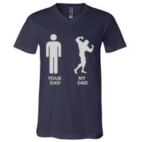 Your Dad Vs. My Dad Father Day - Gym V-Neck T-Shirt