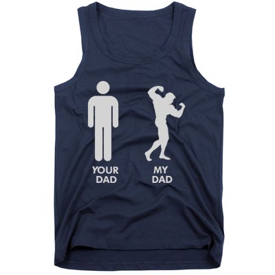 Your Dad Vs. My Dad Father Day - Gym Tank Top