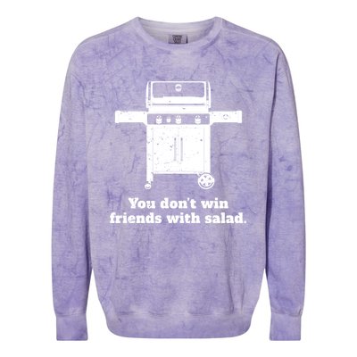 You Dont Win Friends With Salad Funny Bbq Chef Dad Funny Gift Colorblast Crewneck Sweatshirt