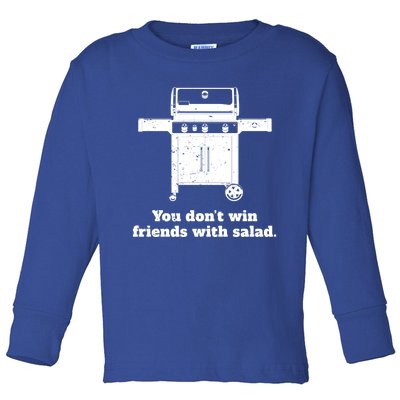 You Dont Win Friends With Salad Funny Bbq Chef Dad Funny Gift Toddler Long Sleeve Shirt