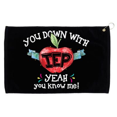 You Down With Iep Yeah You Know Me Special Education Teacher Gift Grommeted Golf Towel