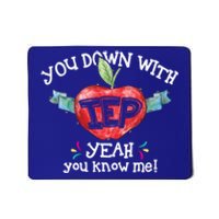 You Down With Iep Yeah You Know Me Special Education Teacher Gift Mousepad