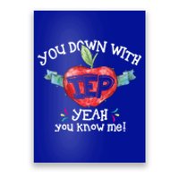 You Down With Iep Yeah You Know Me Special Education Teacher Gift Poster