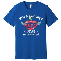 You Down With Iep Yeah You Know Me Special Education Teacher Gift Premium T-Shirt