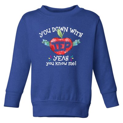 You Down With Iep Yeah You Know Me Special Education Teacher Gift Toddler Sweatshirt