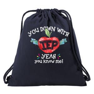 You Down With Iep Yeah You Know Me Special Education Teacher Gift Drawstring Bag