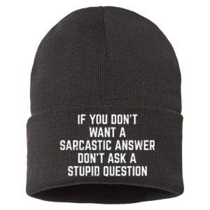 You Dont Want Sarcastic Answer Funny Saying Humor Sustainable Knit Beanie