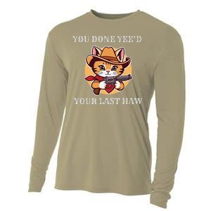 You Done YeeD Your Last Haw Cowboy Cat Novelty Cooling Performance Long Sleeve Crew