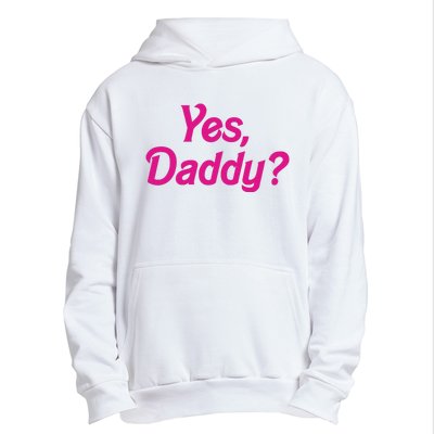 Yes Daddy Urban Pullover Hoodie