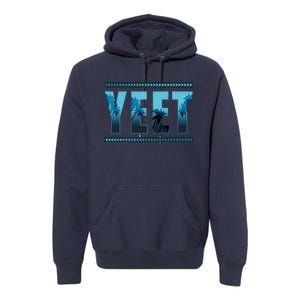 Yeet Design Premium Hoodie