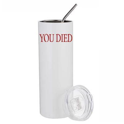 You Died! Stainless Steel Tumbler