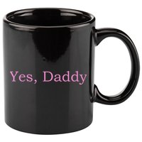 Yes Daddy 11oz C Handle Ceramic Mug
