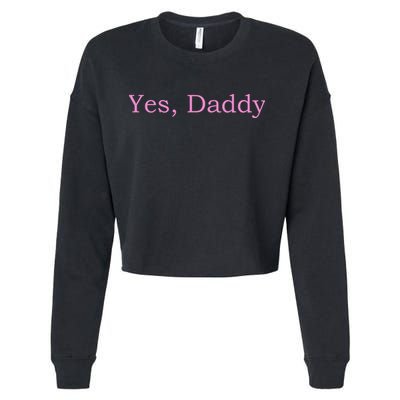 Yes Daddy Cropped Pullover Crew
