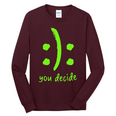 You Decide Tall Long Sleeve T-Shirt