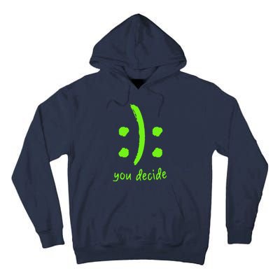 You Decide Tall Hoodie