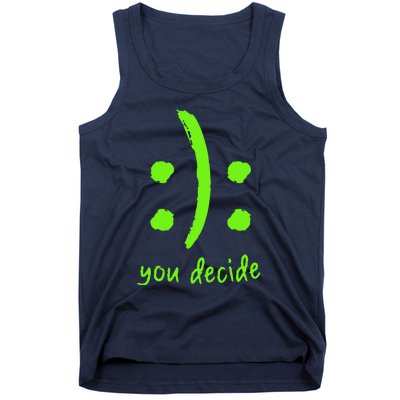 You Decide Tank Top