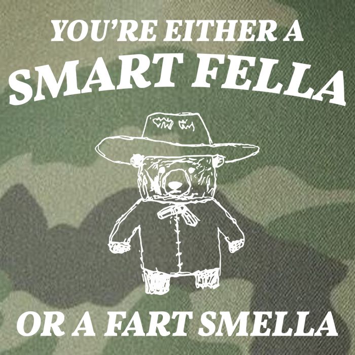 Youre Either A Smart Fella Or A Fart Smella Funny Legacy Tie Dye Trucker Hat