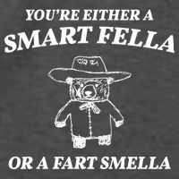 Youre Either A Smart Fella Or A Fart Smella Funny Vector Backpack